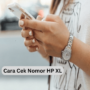 Cara cek no HP XL