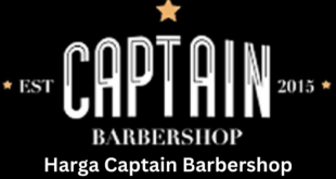 Barbershop dengan Konsep Mewah, Berapa Harga Captain Barbershop