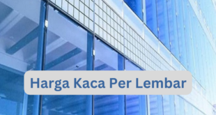 Harga Kaca Per Lembar