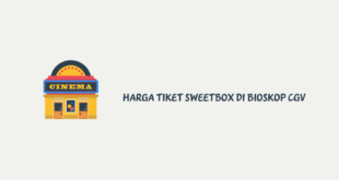 Harga Tiket Sweetbox di Bioskop CGV