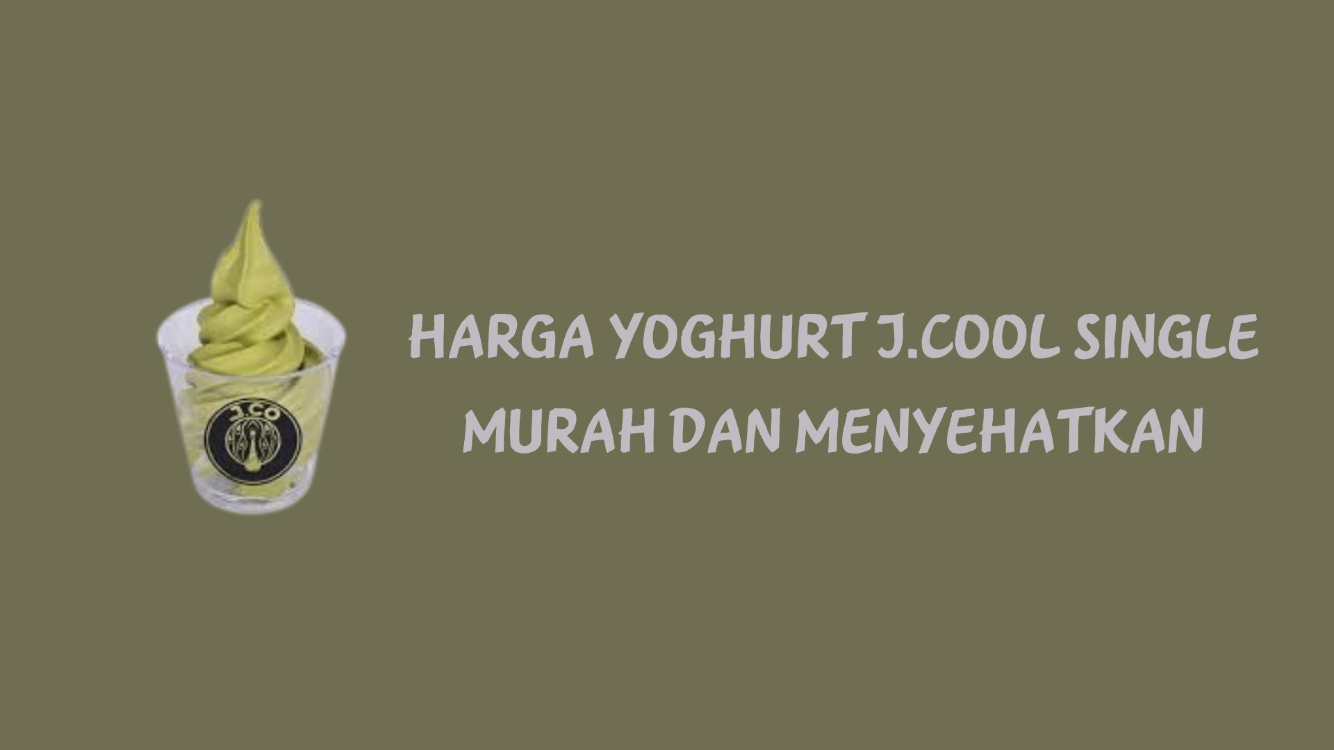 Harga Yoghurt J.Cool Single yang Murah dan Menyehatkan