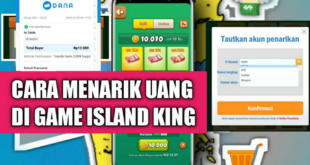 Cara Menarik Uang Di Island King