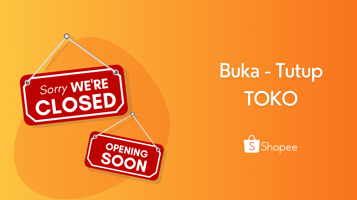 Cara Tutup Toko Permanen di Shopee