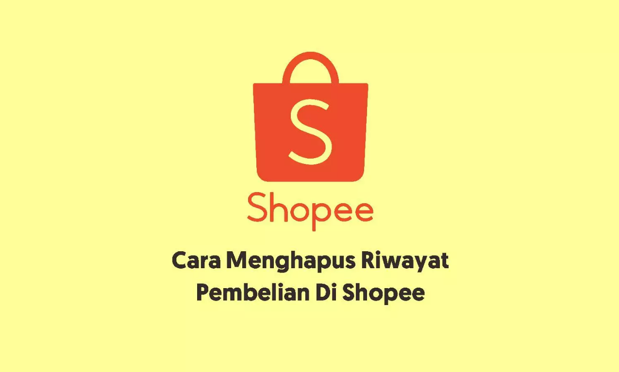 Cara Mudah Menghapus Riwayat Pembelian Shopee yang Tidak Diinginkan