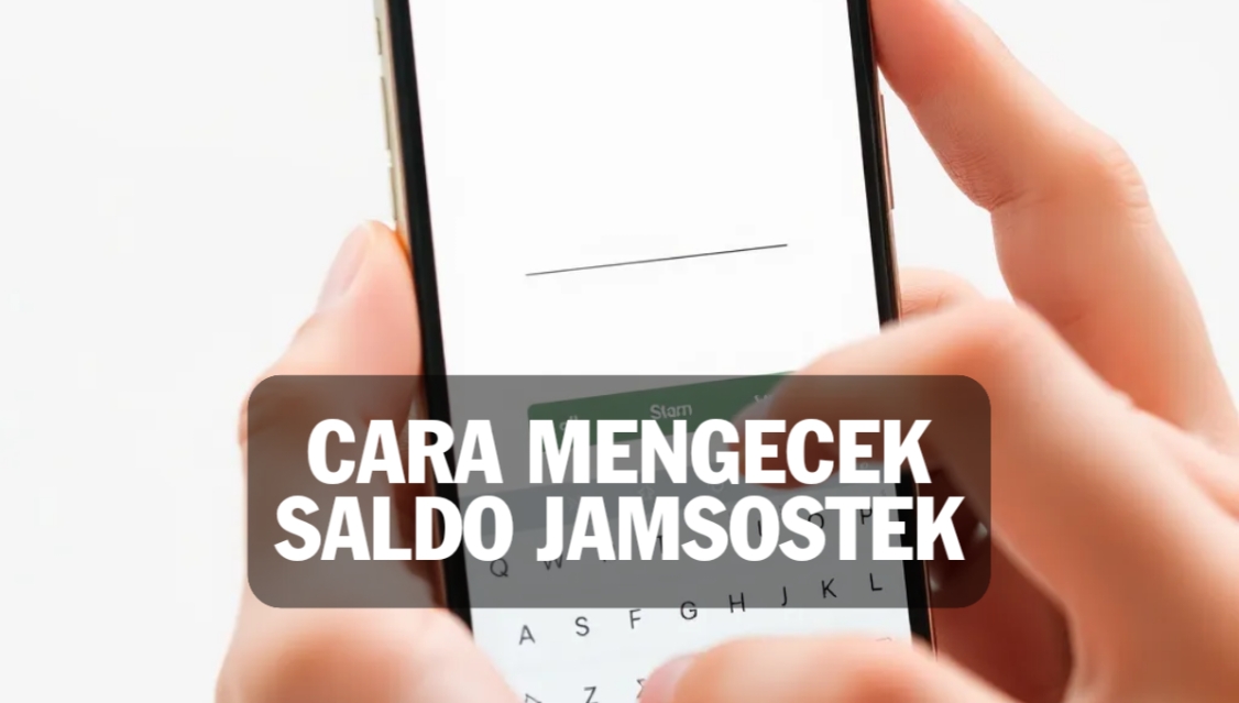 Cara Mengecek Saldo Jamsostek