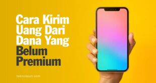 Cara Kirim Uang Dari Dana Yang Belum Premium