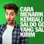 Cara Menarik Kembali Saldo Gopay Yang Salah Kirim