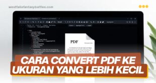 Cara Convert Pdf Ke Ukuran Yang Lebih Kecil