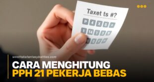 Cara Menghitung Pph 21 Pekerja Bebas