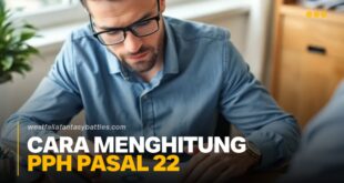 Cara Menghitung Pph Pasal 22