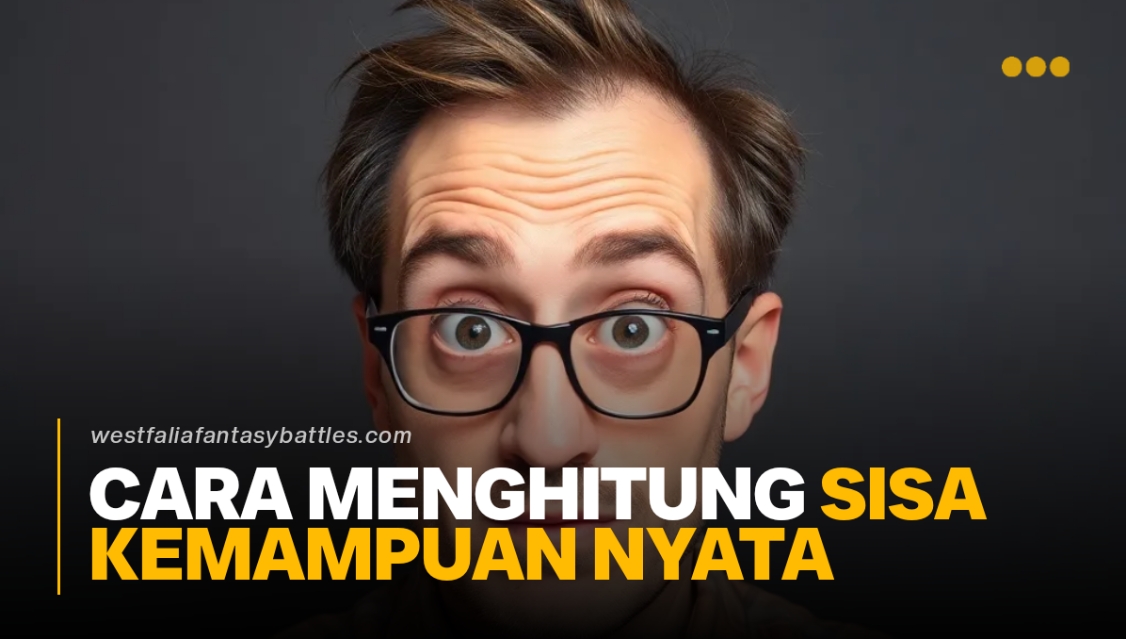 Cara Menghitung Sisa Kemampuan Nyata