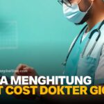 Cara Menghitung Unit Cost Dokter Gigi