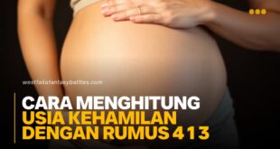 Cara Menghitung Usia Kehamilan Dengan Rumus 4 1 3