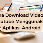 Cara Download Video Di Youtube Menggunakan Aplikasi Android