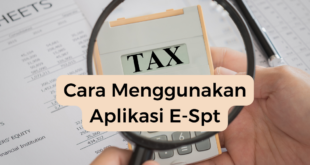 Cara Menggunakan Aplikasi E-Spt