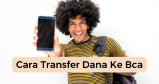 Cara Transfer Dana Ke Bca