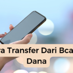 Cara Transfer Dari Bca Ke Dana