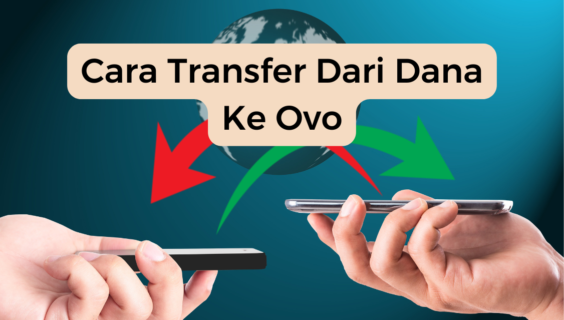 Cara Transfer Dari Dana Ke Ovo