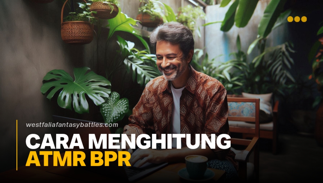 Cara Menghitung Atmr Bpr