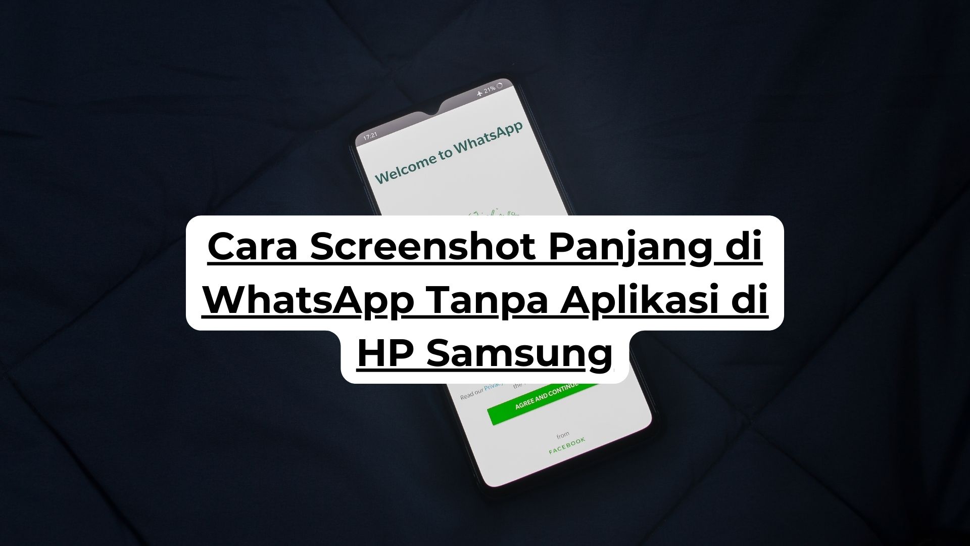 Cara Screenshot Panjang di WhatsApp Tanpa Aplikasi di HP Samsung