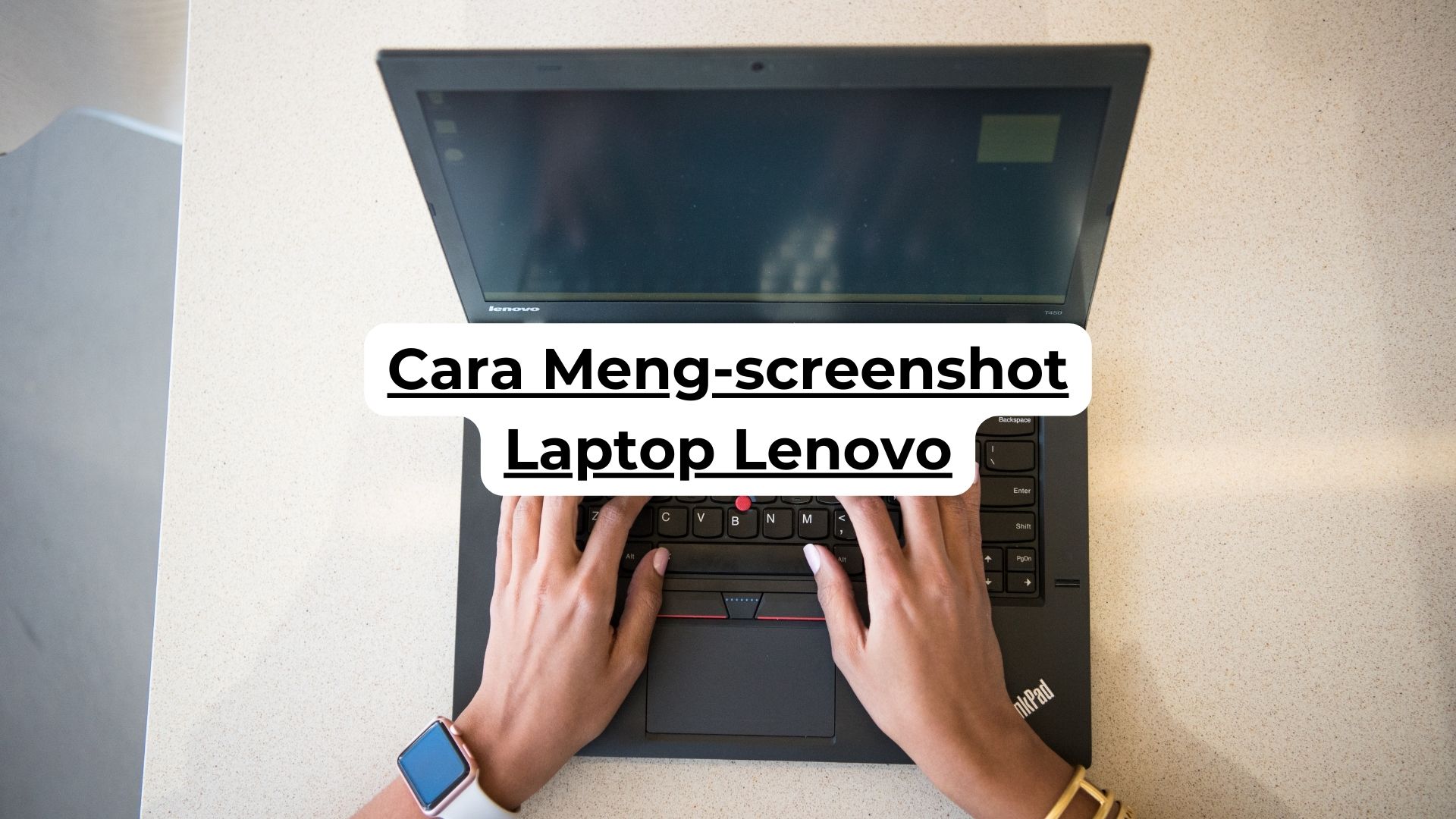 Cara Meng-screenshot Laptop Lenovo