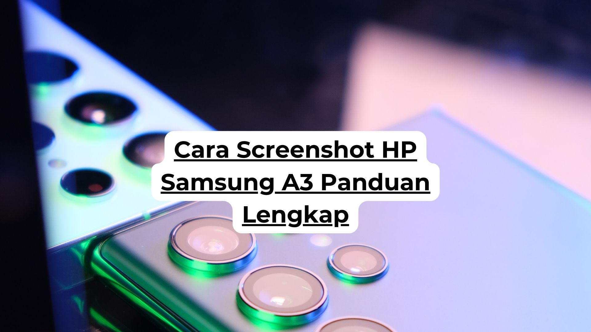 Cara Screenshot HP Samsung A3 Panduan Lengkap