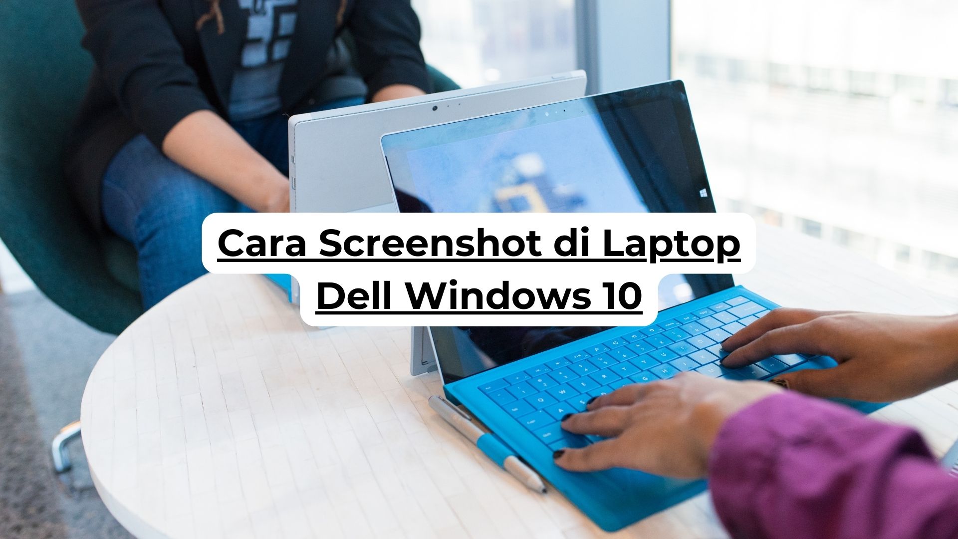 Cara Screenshot di Laptop Dell Windows 10