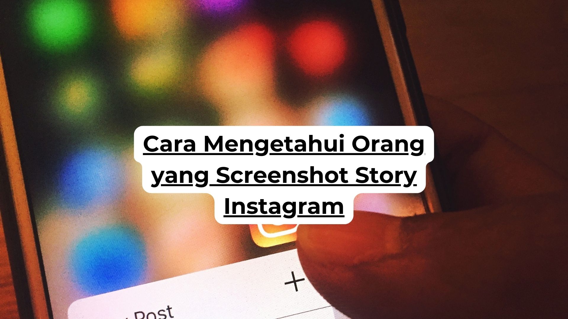 Cara Mengetahui Orang yang Screenshot Story Instagram