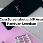 Cara Screenshot di HP Asus Panduan Lengkap