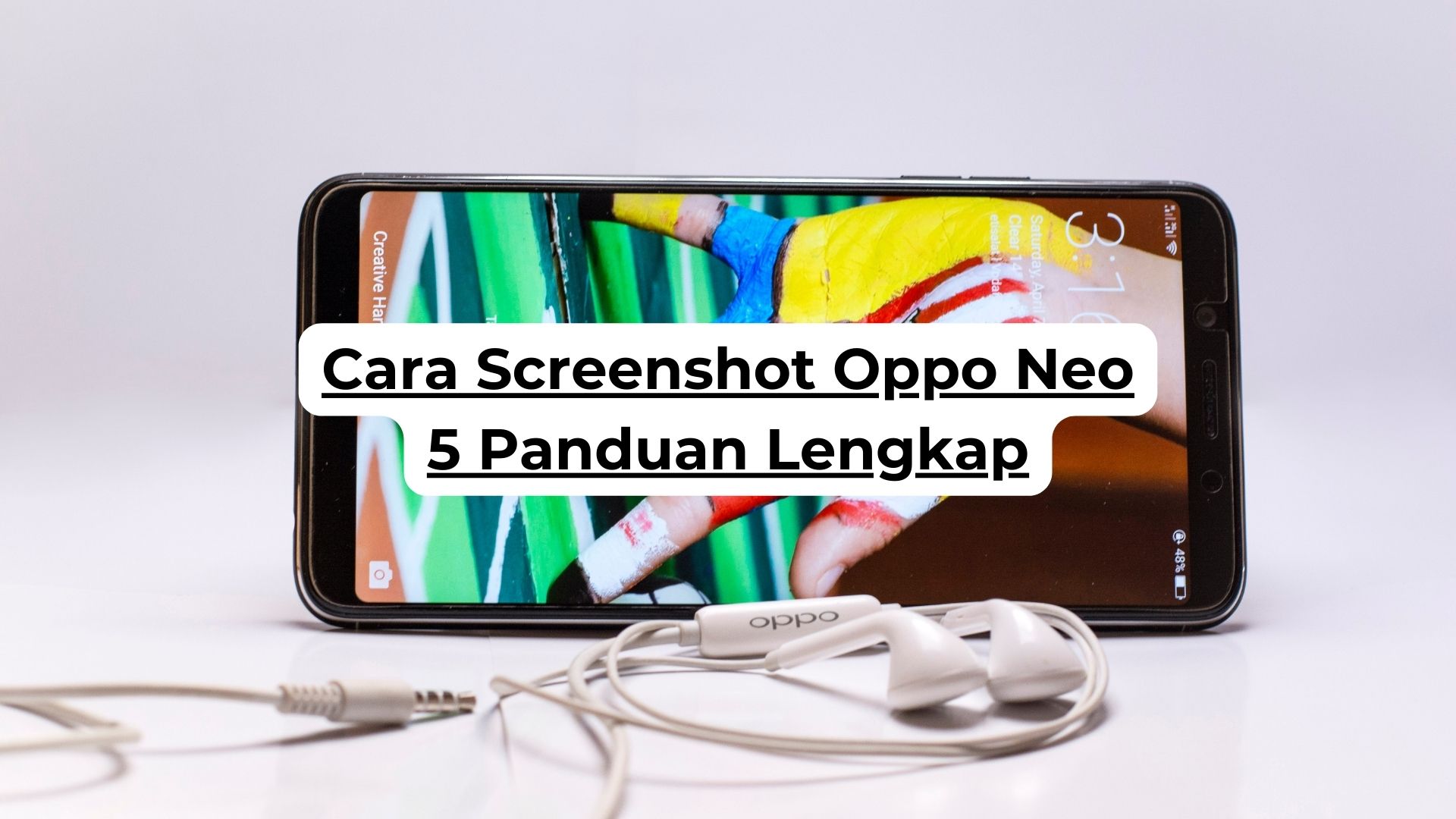 Cara Screenshot Oppo Neo 5 Panduan Lengkap