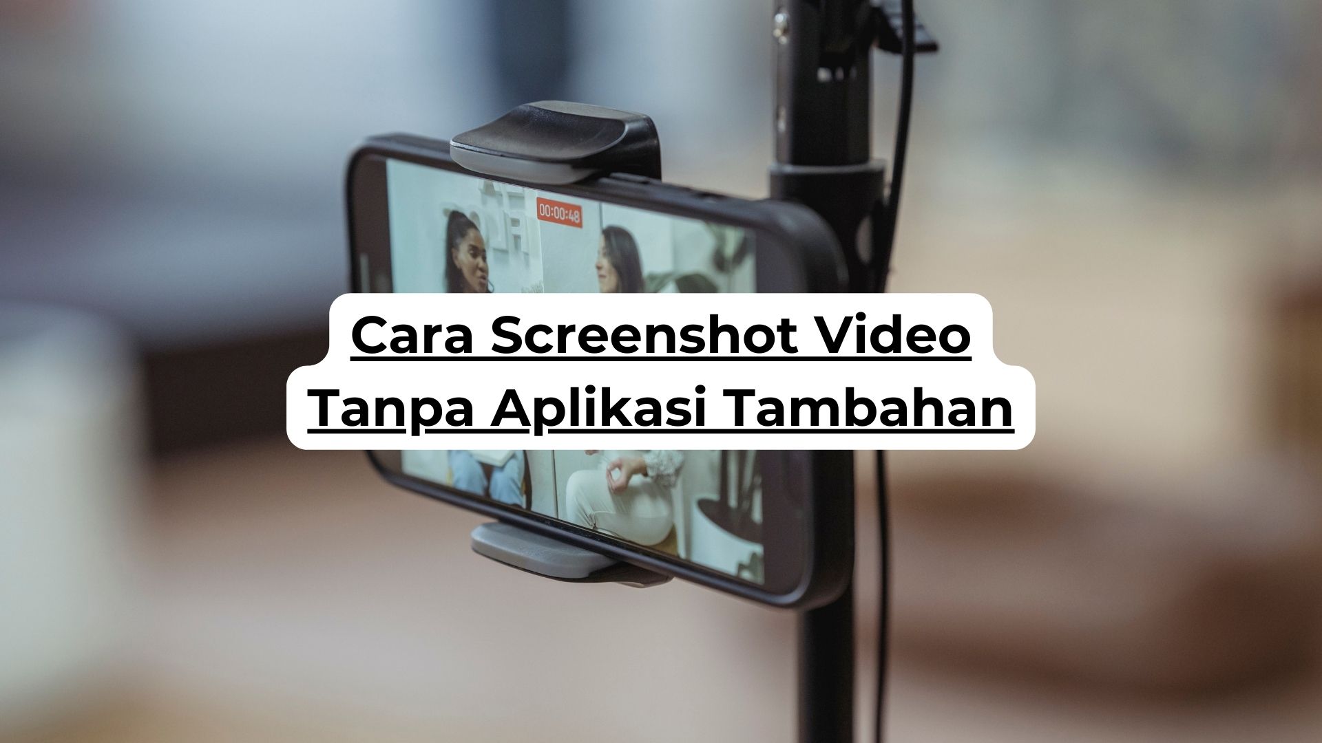 Cara Screenshot Video Tanpa Aplikasi Tambahan