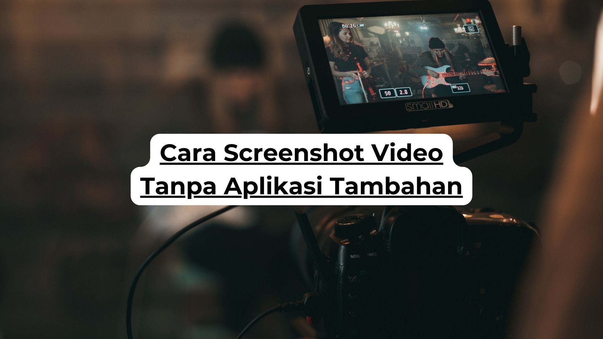 Cara Screenshot Video Tanpa Aplikasi Tambahan