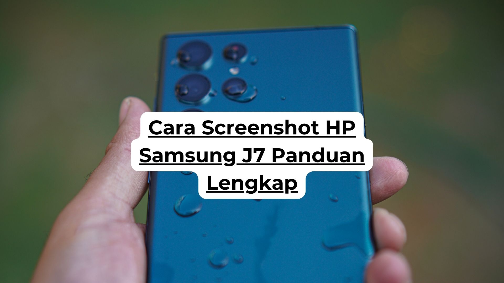 Cara Screenshot HP Samsung J7 Panduan Lengkap