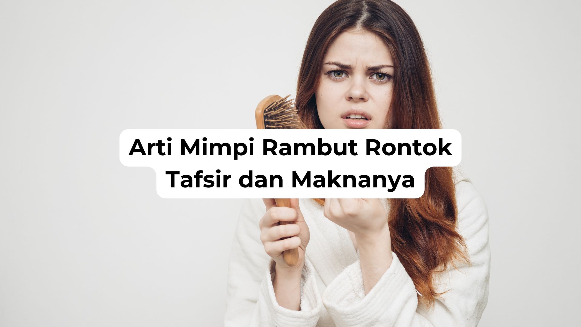 Arti Mimpi Rambut Rontok Tafsir dan Maknanya