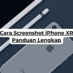 Cara Screenshot iPhone XR Panduan Lengkap