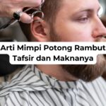 Arti Mimpi Potong Rambut Tafsir dan Maknanya