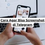 Cara Agar Bisa Screenshot di Telegram