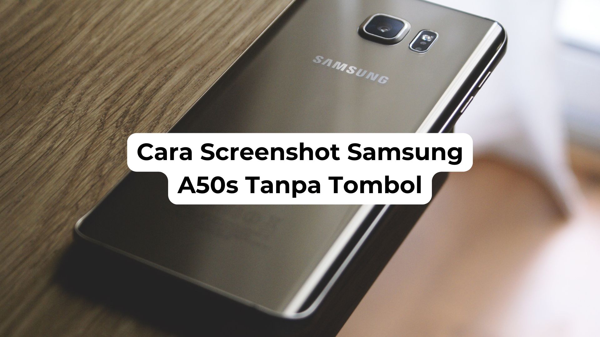 Cara Screenshot Samsung A50s Tanpa Tombol