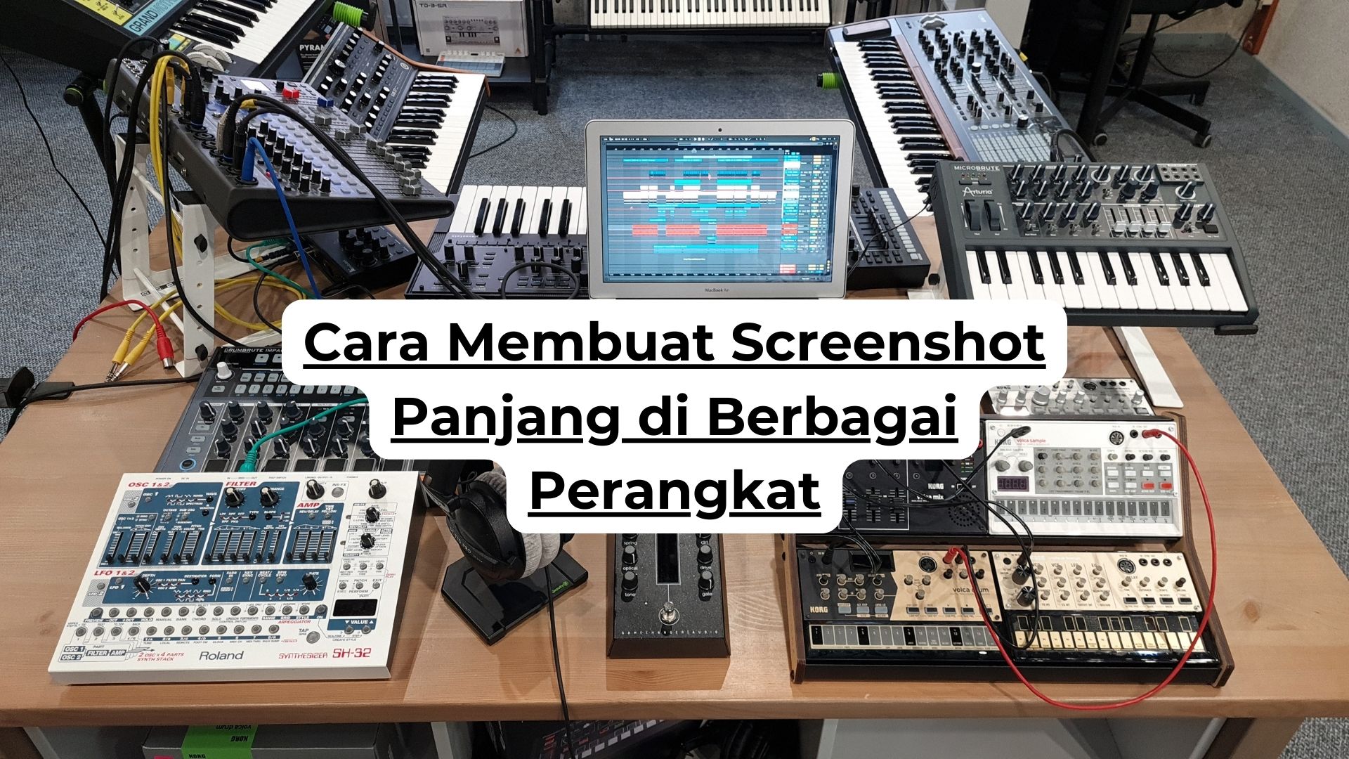 Cara Membuat Screenshot Panjang di Berbagai Perangkat