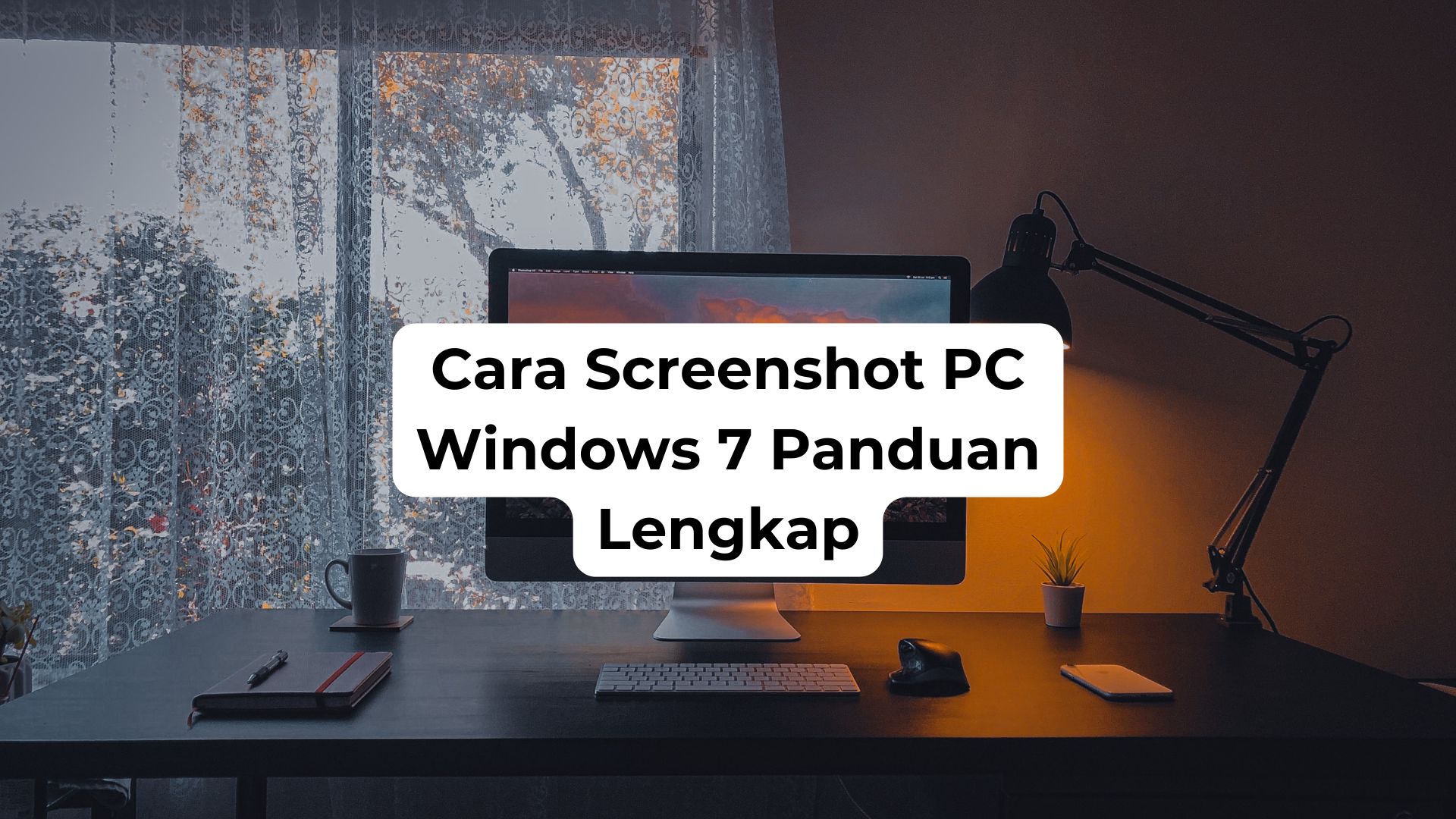 Cara Screenshot PC Windows 7 Panduan Lengkap